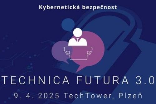 Foto: Konference Technica Futura 3.0 o kyberbezpečnosti