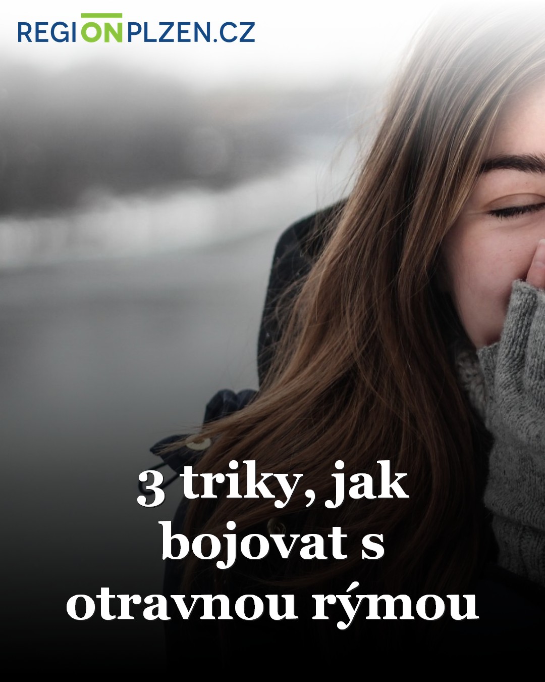 3 triky, jak bojovat s otravnou rýmou / BLOG - Plzeňský kraj ...