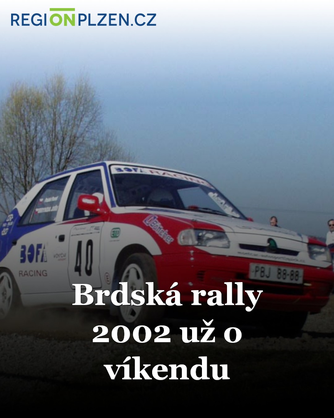 Brdská rally 2002 už o víkendu / Zprávy - Plzeňský kraj | REGIONPLZEN.CZ