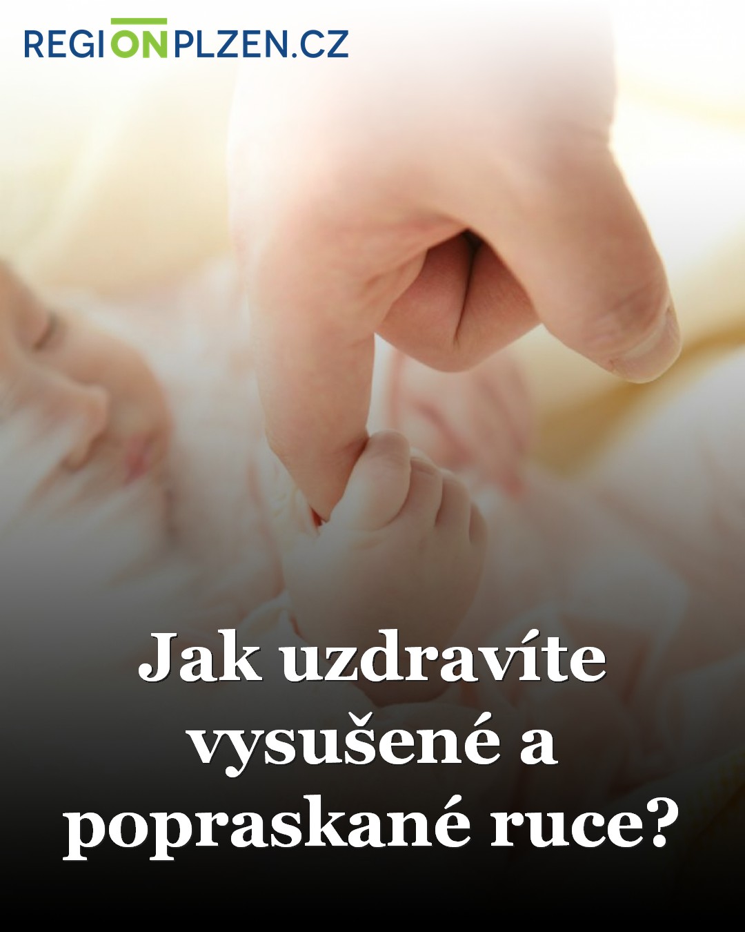 Jak uzdravíte vysušené a popraskané ruce? / BLOG - Plzeňský kraj ...