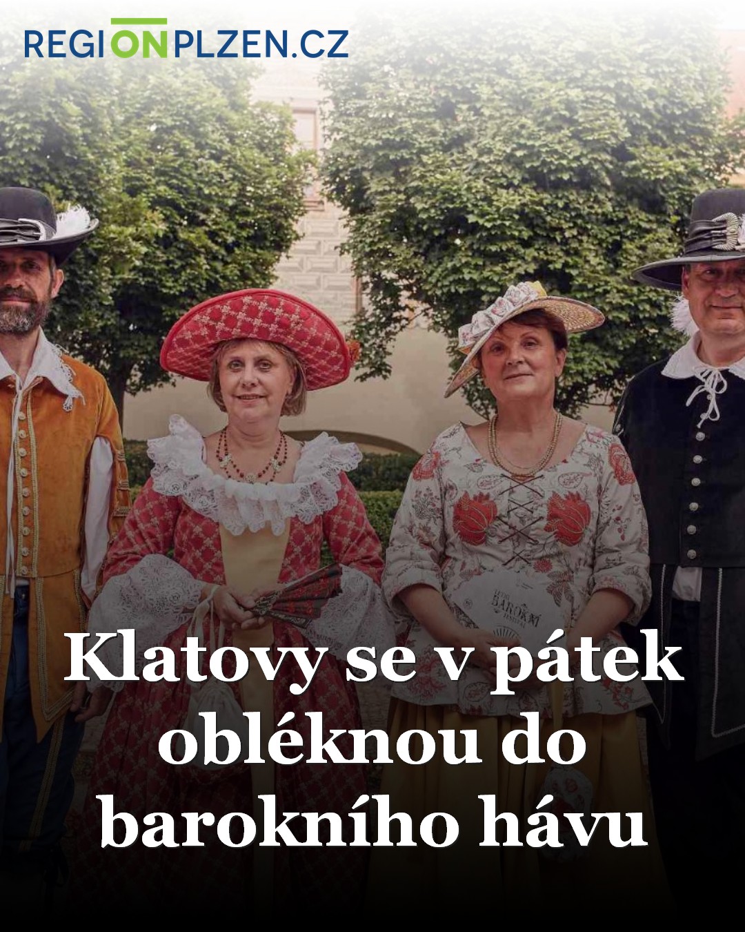 Klatovy se v pátek obléknou do barokního hávu / Zprávy - Plzeňský kraj ...