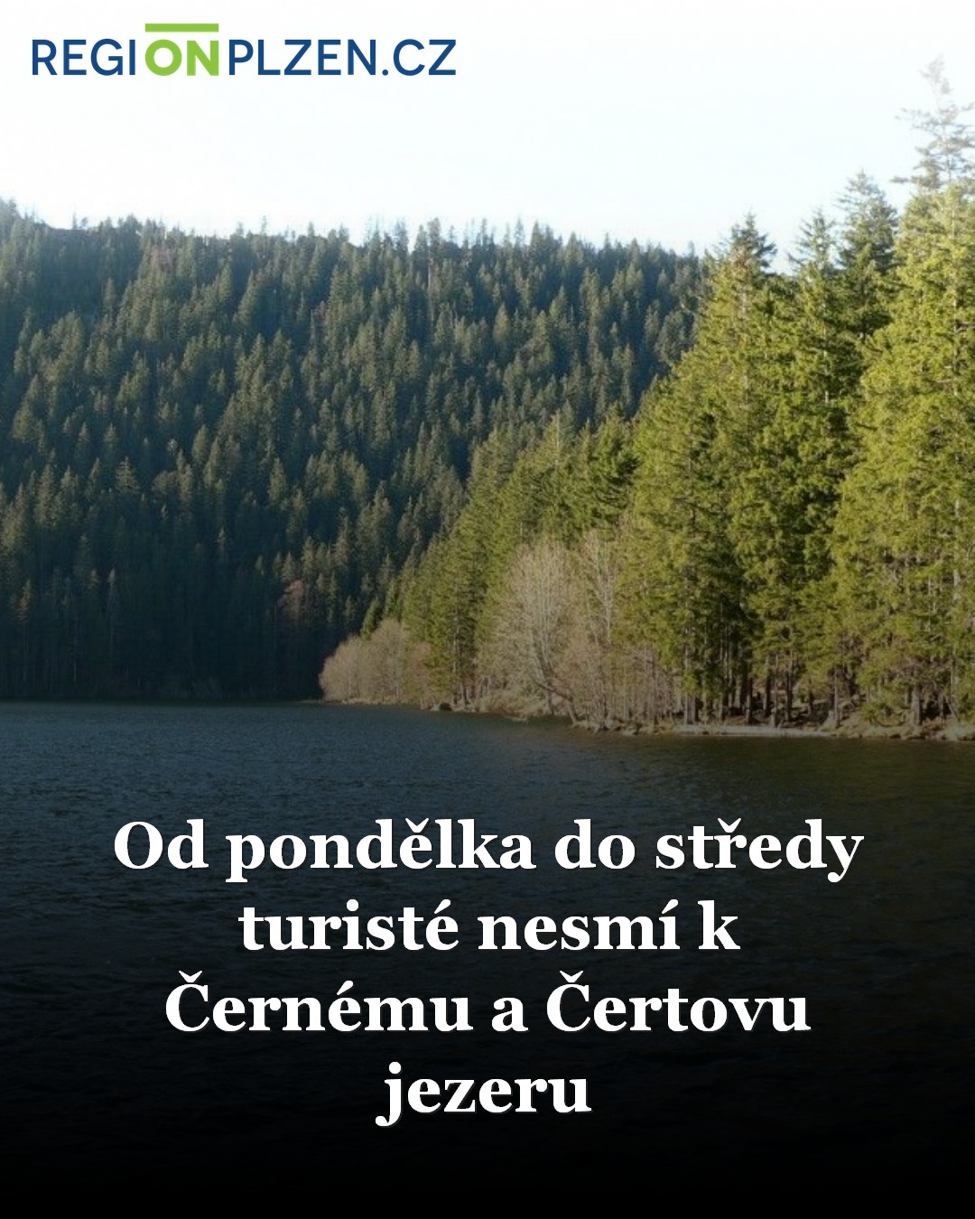 Od pondělka do středy turisté nesmí k Černému a Čertovu jezeru / BLOG ...