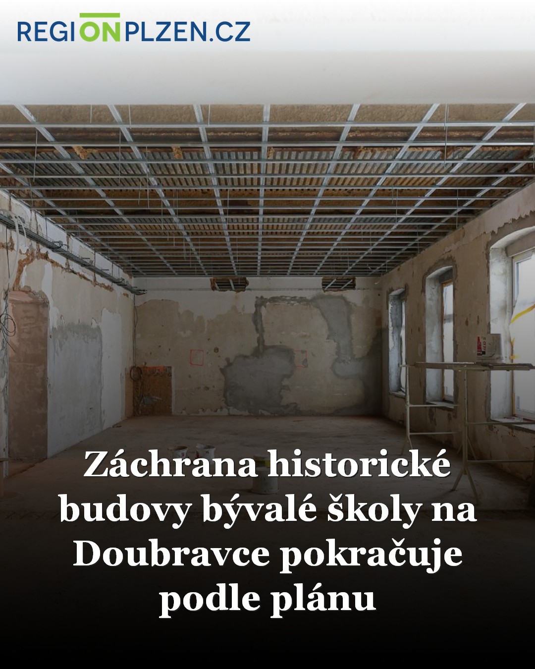 Záchrana historické budovy bývalé školy na Doubravce pokračuje podle ...