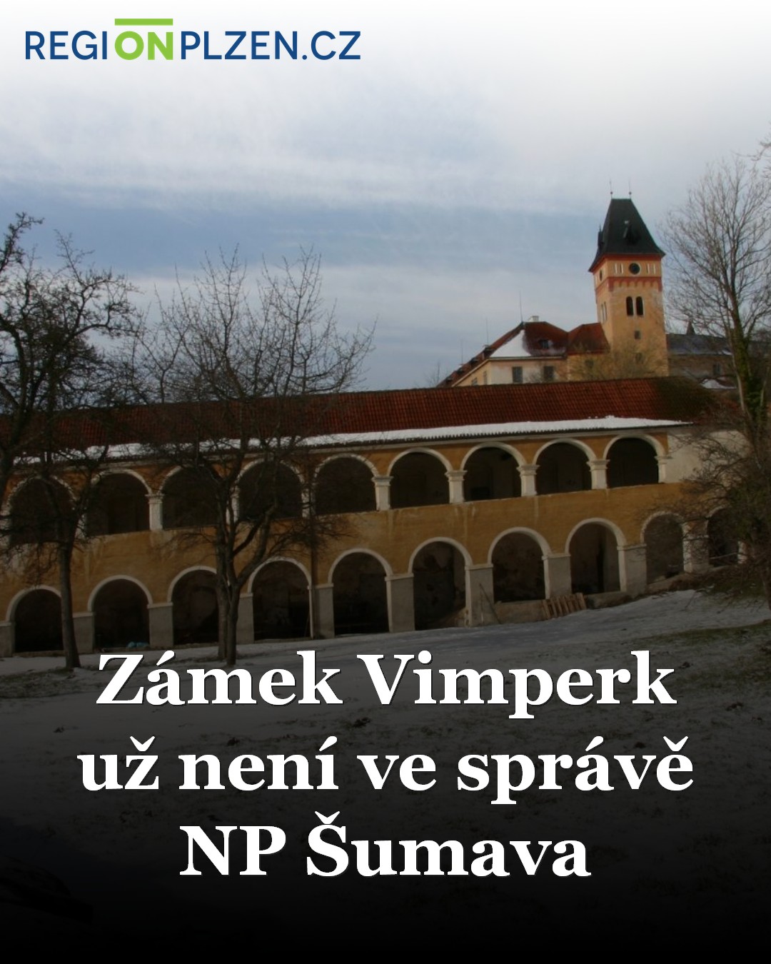 Zámek Vimperk už není ve správě NP Šumava / Zprávy - Plzeňský kraj ...